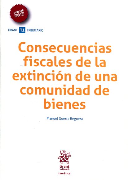 Consecuencias fiscales de la extinción de una comunidad de bienes