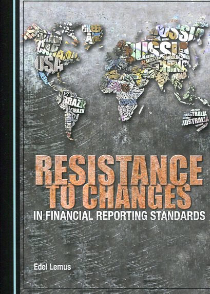 Resistence to changes in financial reporting standards