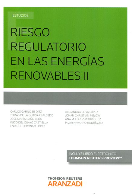 Riesgo regulatorio en las energías renovables II. 9788491351382