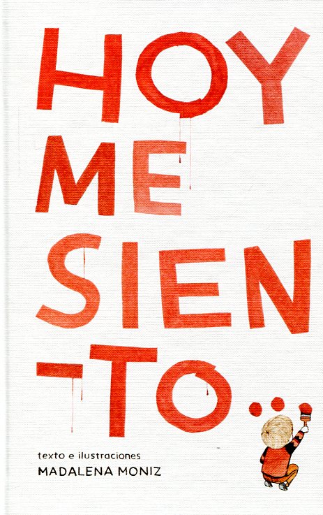 Hoy me siento.... 9788494379710