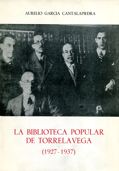 La biblioteca popular de Torrelavega (1927-1937). 9788450574524