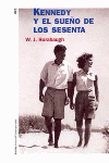 Kennedy y el sueño de los Sesenta. 9788449316654