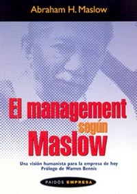 El management según Maslow. 9788449316982
