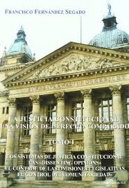 La justicia constitucional. Una visión de derecho comparado