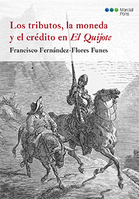 Los tributos, la moneda y el crédito en El Quijote