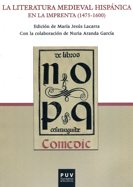 La literatura medieval hispánica en la imprenta 