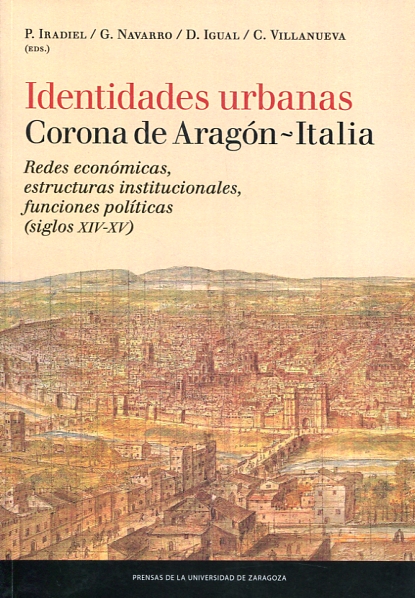 Identidades urbanas. Corona de Aragón - Italia. 9788416515622