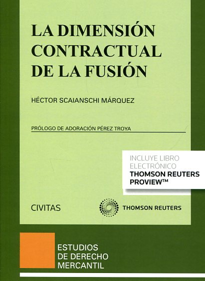 La dimensión contractual de la fusión. 9788491359876