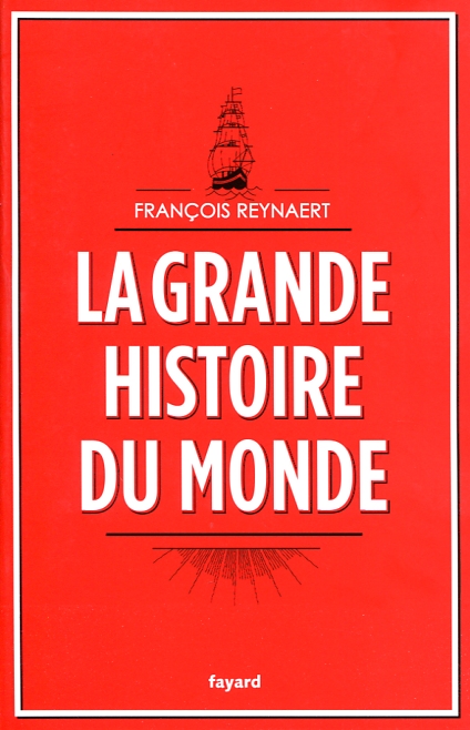 La grande histoire du monde
