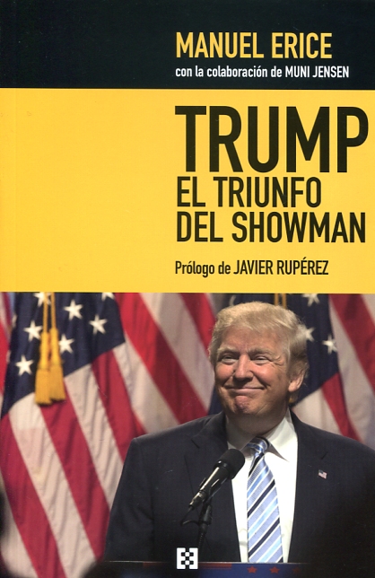 Trump. El triunfo del showman. 9788490551707