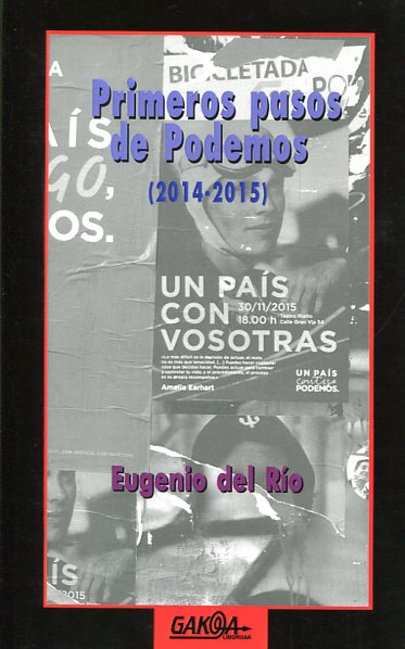 Primeros pasos de Podemos. 9788496993594