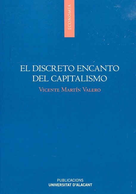 El discreto encanto del capitalismo. 9788497174923