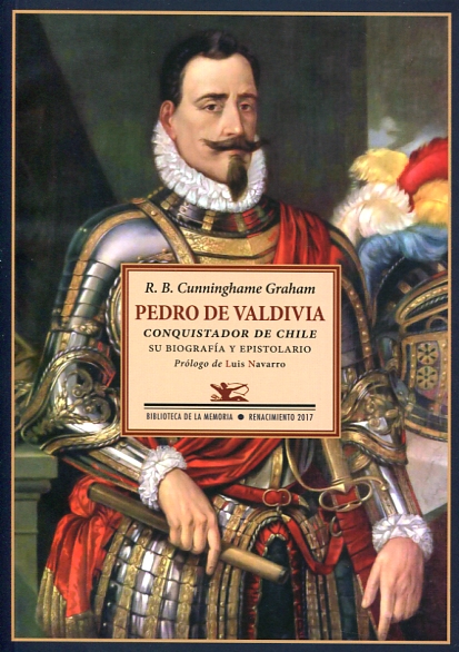 Pedro de Valdivia, conquistador de Chile. 9788416981175