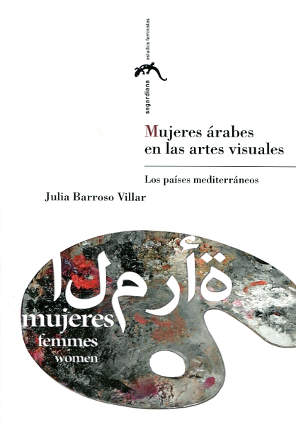 Mujeres árabes en las artes visuales. 9788416933228