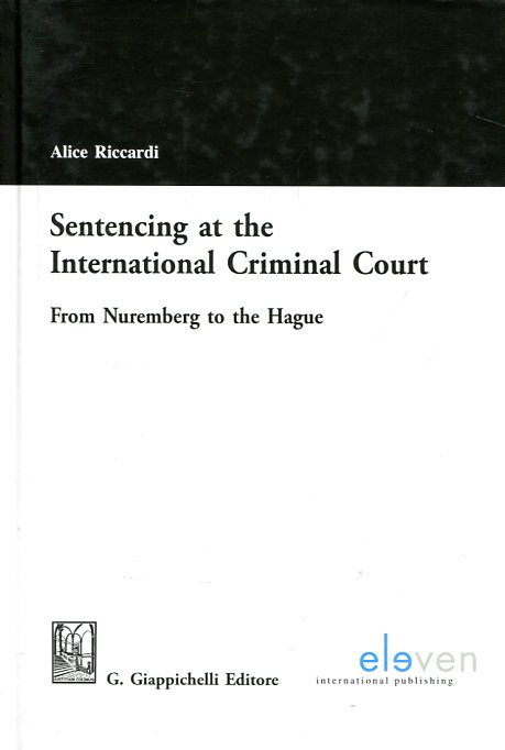 Sentencing at the International Criminal Court. 9789462367043