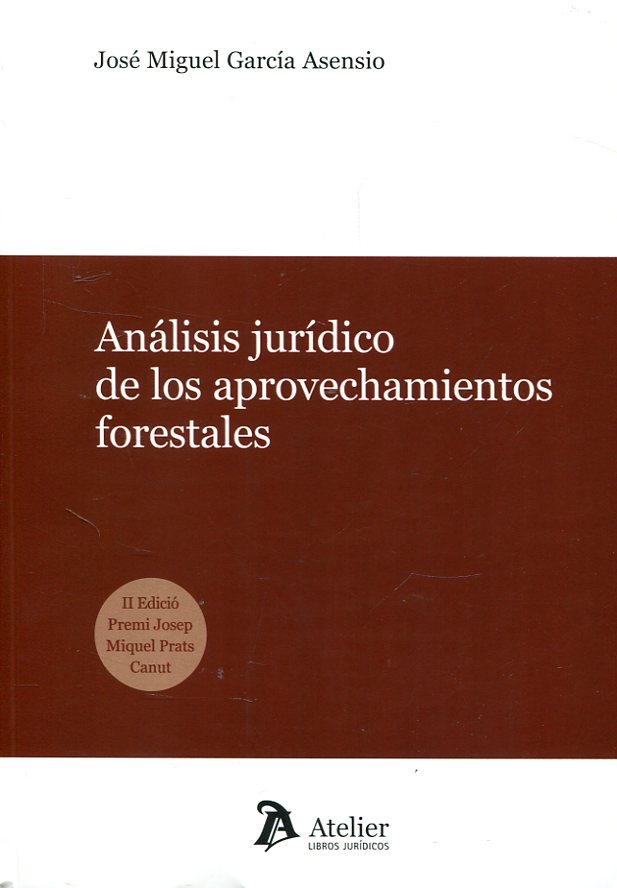 Análisis jurídico de los aprovechamientos forestales