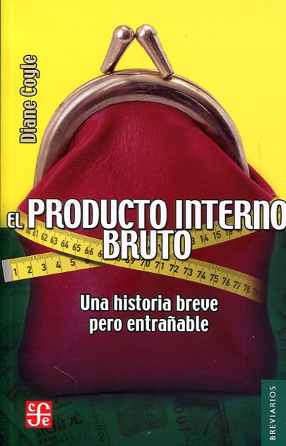 El producto interno bruto. 9786071647245