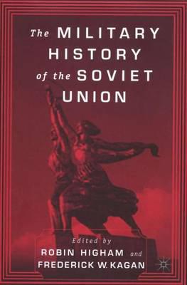 The military history of the Soviet Union. 9780312293987