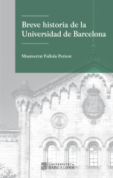 Breve historia de la Universidad de Barcelona. 9788447538997