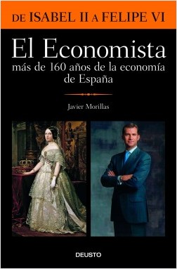 El Economista: más de 160 años de la economía de España. 9788408176398