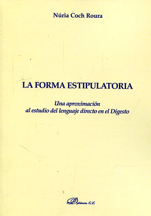 La forma estipulatoria