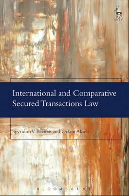 International and comparative secured transactions Law . 9781849467650