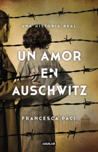 Un amor en Auschwitz. 9788403517509