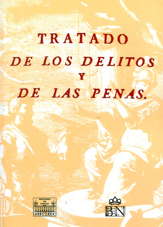 Tratado de los delitos y de las penas. 9788477873556