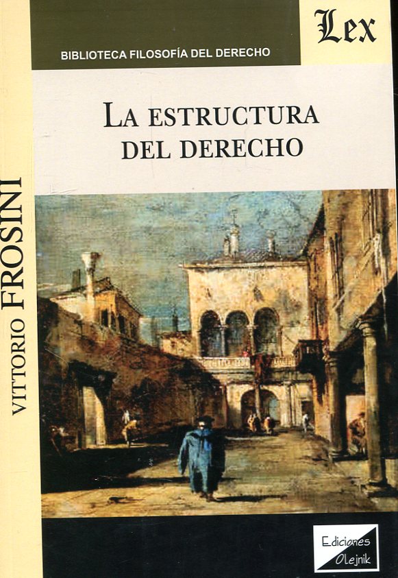 La estructura del Derecho. 9789567799619