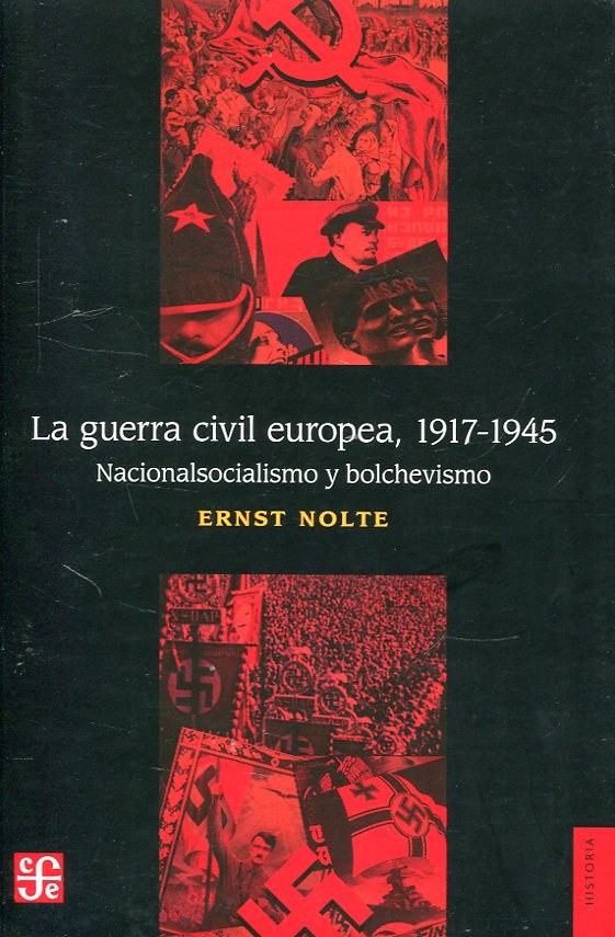 La Guerra Civil europea, 1917-1945. 9786071648266