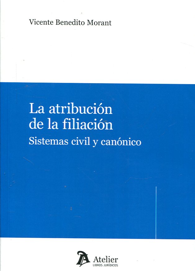 La atribución de la filiación. 9788416652785