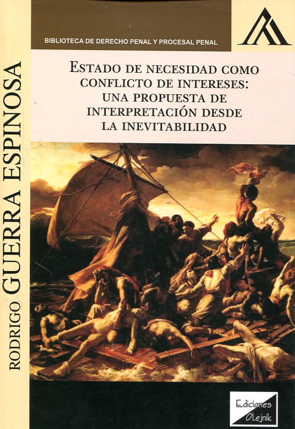 Estado de necesidad como conflicto de intereses. 9789875721876