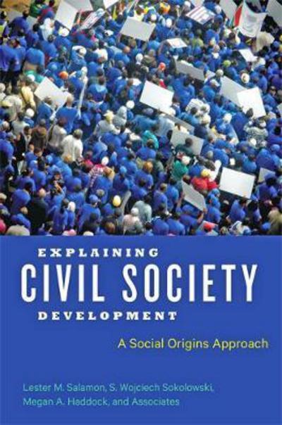 Explaining civil society development . 9781421422985