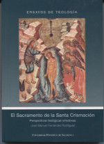 El sacramento de la Santa Crismación. 9788472999619