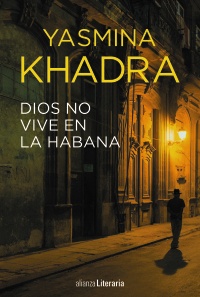 Dios no vive en La Habana. 9788491048718
