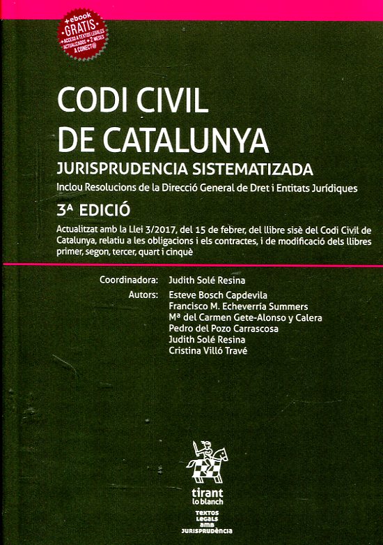 Codi Civil de Catalunya jurisprudencia sistematizada. 9788491690818