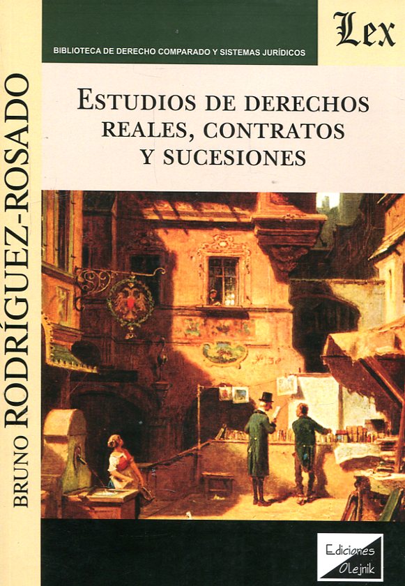 Estudios de Derechos reales, contratos y sucesiones