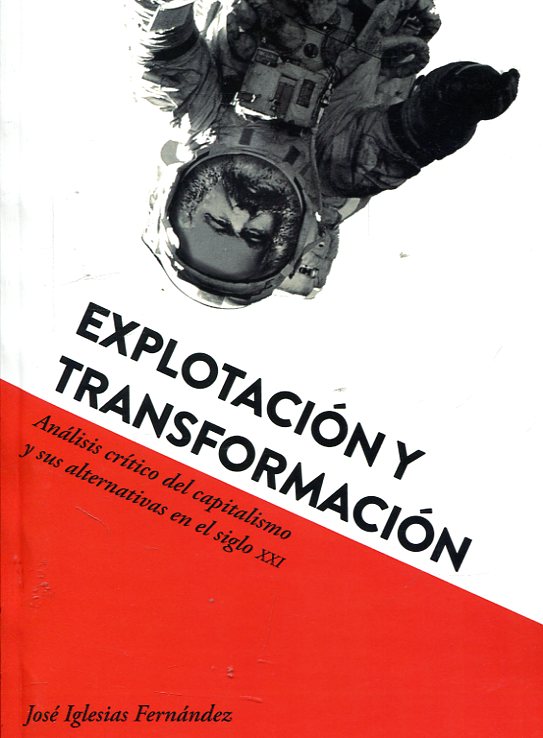 Explotación y transformación