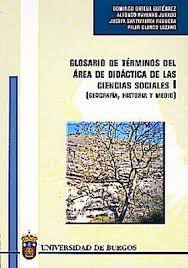 Glosario de términos del área de didáctica de las Ciencias Sociales I. 9788495211552