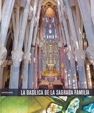 La Basílica de la Sagrada Familia. 9788480036894