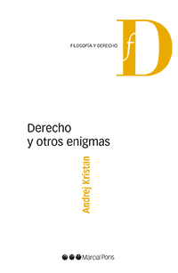 Derecho y otros enigmas. 9788491234272