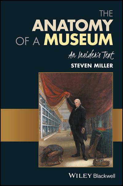 The anatomy of a museum. 9781119237044
