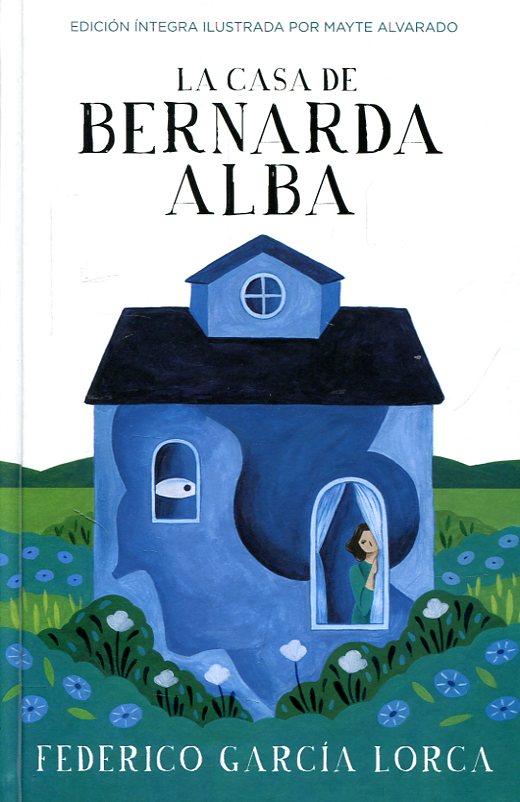 La casa de Bernarda Alba. 9788420486765