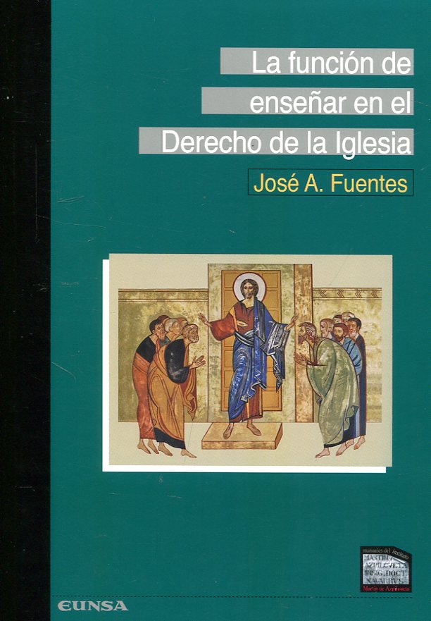 La función de enseñar en el Derecho de la Iglesia. 9788431332099