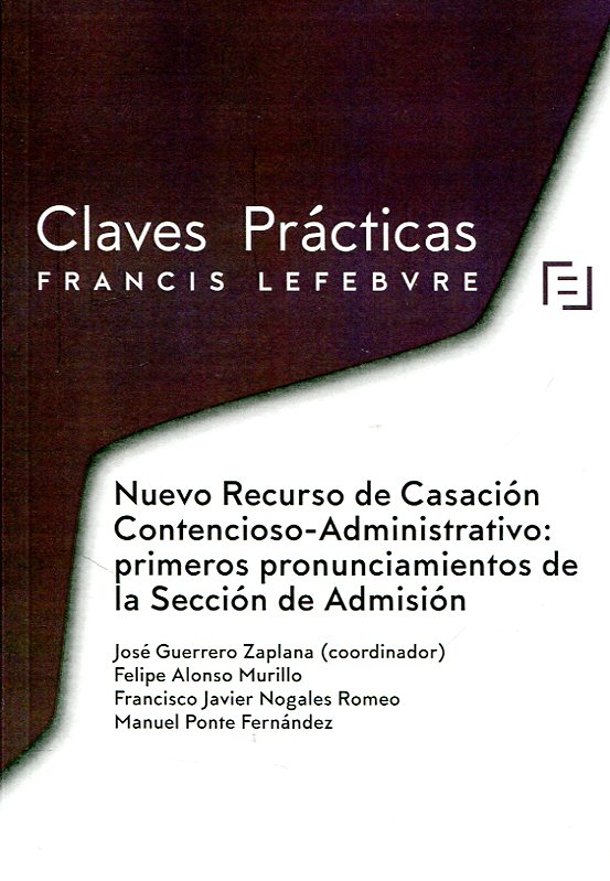 CLAVES PRACTICAS-Nuevo recurso de casación contencioso-administrativo