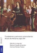 Fundadores y patronos universitarios Alcalá de Henares siglo XV