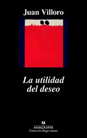 La utilidad del deseo. 9788433964168