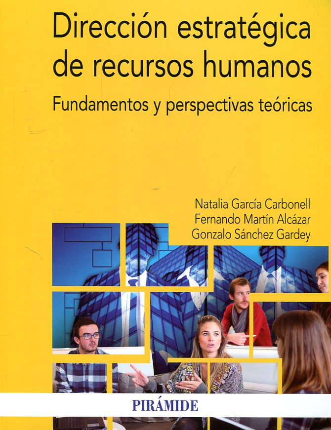 Dirección estratégica de recursos humanos. 9788436838183