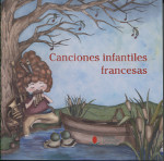 Canciones infantiles francesas. 9788481028157