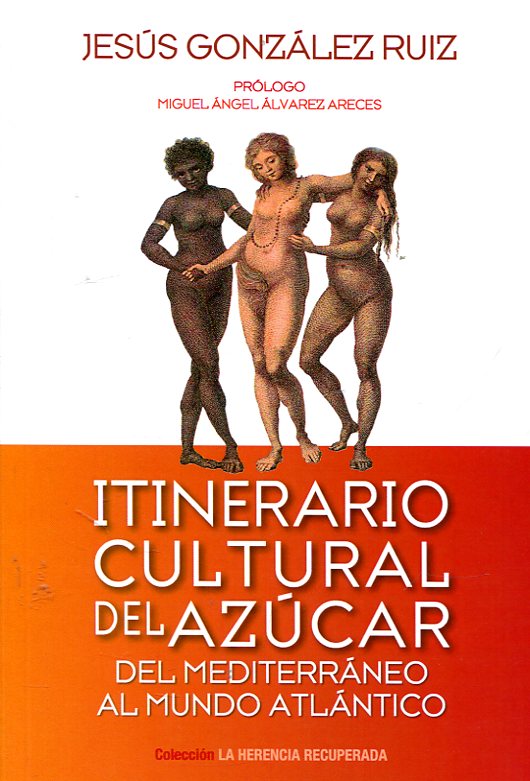 Itinerario cultural del azúcar